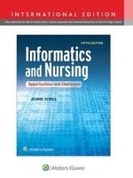 Informatics and Nursing - Opportunities and Challenges (Paperback, 5th International edition) - Jeanne Sewell Photo