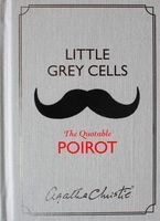 Little Grey Cells - The Quotable Poirot (Hardcover) - Agatha Christie Photo