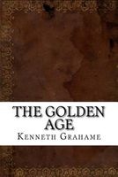 The Golden Age (Paperback) - Kenneth Grahame Photo