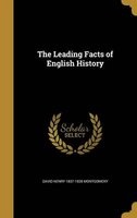 The Leading Facts of English History (Hardcover) - David Henry 1837 1928 Montgomery Photo