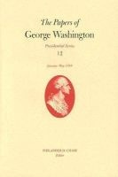The Papers of , v. 12 - Presidential Series; January-May, 1793 (Hardcover) - George Washington Photo
