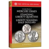 A Guide Book of Mercury Dimes, Standing Liberty Quarters, and Liberty Walking Half Dollars, 1st Edition (Paperback) - QDavid Bowers Photo