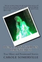 Real Ghost Stories - Haunted UK: True Ghost and Paranormal Stories (Paperback) - Carole Somerville Photo
