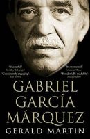 Gabriel Garcia Marquez - A Life (Paperback) - Gerald S Martin Photo