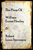 The Plays of  & Robert Louis Stevenson (Paperback) - William Henley Photo