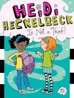 Heidi Heckelbeck Is Not a Thief! (Paperback) - Wanda Coven Photo