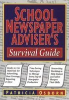 School Newspaper Adviser's Survival Guide (Paperback) - Patricia Osborn Photo