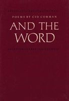 And the Word (Paperback) - Cid Corman Photo