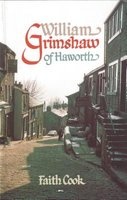 William Grimshaw of Haworth (Paperback) - Faith Cook Photo