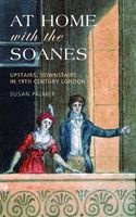 At Home with the Soanes - Upstairs, Downstairs in 19th Century London (Paperback, Revised edition) - Susan Palmer Photo