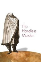 The Handless Maiden - Moriscos and the Politics of Religion in Early Modern Spain (Paperback, New Ed) - Mary Elizabeth Perry Photo