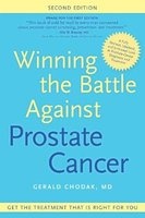 Winning the Battle Against Prostate Cancer - Get the Treatment That's Right for You (Paperback, 2nd Revised edition) - Gerald Chodak Photo