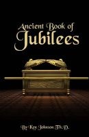 Ancient Book of Jubilees (Paperback) - Ken Johnson Photo