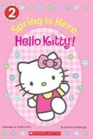 Spring Is Here, Hello Kitty! (Paperback) - Kimberly Weinberger Photo