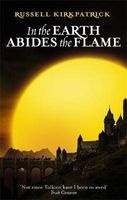 In the Earth Abides the Flame (Paperback) - Russell Kirkpatrick Photo