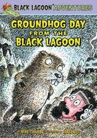 Groundhog Day from the Black Lagoon (Hardcover) - Mike Thaler Photo