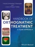 Handbook of Orthognathic Treatment - A Team Approach (Hardcover) - Balvinder Khambay Photo
