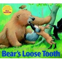 Bear's Loose Tooth (Paperback) - Karma Wilson Photo