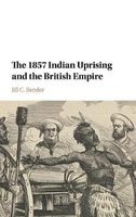 The 1857 Indian Uprising and the British Empire (Hardcover) - Jill C Bender Photo