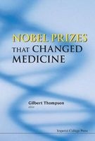 Nobel Prizes That Changed Medicine (Hardcover) - Gilbert R Thompson Photo