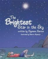 The Brightest Star In The Sky (Hardcover) - Chyemenn Santos Photo