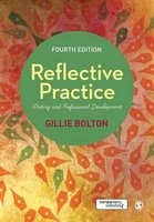 Reflective Practice - Writing and Professional Development (Paperback, 4th Revised edition) - Gillie E J Bolton Photo