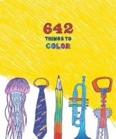 642 Things to Color (Paperback) - Chronicle Books Photo