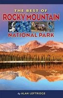The Best of Rocky Mountain National Park (Paperback) - Alan Leftridge Photo