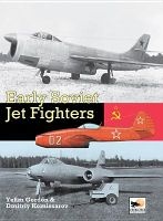 Early Soviet Jet Fighters (Hardcover) - Gordon Yefim Photo