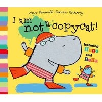 I am Not a Copycat! (Paperback) - Ann Bonwill Photo