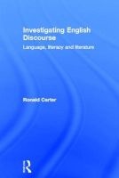 Investigating English Discourse - Language, Literacy, Literature (Hardcover) - Ronald Carter Photo