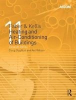 Faber & Kell's Heating & Air-Conditioning of Buildings (Hardcover, 11th Revised edition) - Doug Oughton Photo