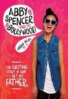 Abby Spencer Goes to Bollywood (Paperback) - Varsha Bajaj Photo