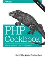 PHP Cookbook - Solutions & Examples for PHP Programmers (Paperback, 3rd Revised edition) - David F Sklar Photo