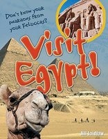 Visit Egypt! - Age 8-9, Above Average Readers (Paperback) - Jill A Laidlaw Photo