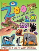My Zoo Sticker Activity Book - Play and Learn with Stickers (Paperback) - Christiane Gunzi Photo