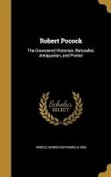 Robert Pocock - The Gravesend Historian, Naturalist, Antiquarian, and Printer (Hardcover) - George Matthews B 1826 Arnold Photo