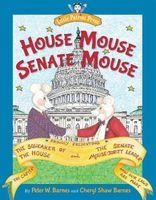 House Mouse, Senate Mouse (Hardcover) - Peter W Barnes Photo
