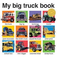 My Big Truck Book (Board book) - Priddy Books Photo