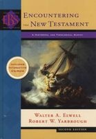 Encountering the New Testament - A Historical and Theological Survey (Hardcover, 2nd Revised edition) - Walter A Elwell Photo