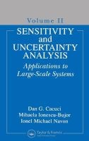 Sensitivity and Uncertainty Analysis, Vol 2: Applications to Large-scale Systems (Hardcover) - Dan G Cacuci Photo