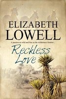 Reckless Love (Hardcover, First World Hardcover) - Elizabeth Lowell Photo