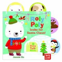 Tiny Tabs: Roly Poly Looks for Santa Claus (Board book) - Jannie Ho Photo