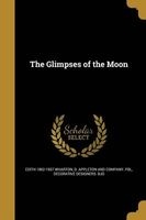 The Glimpses of the Moon (Paperback) - Edith 1862 1937 Wharton Photo