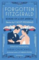 Forgotten Fitzgerald - Echoes of a Lost America (Paperback) - F Scott Fitzgerald Photo