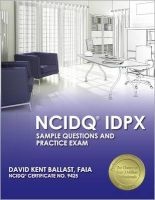 NCIDQ IDPX - Sample Questions and Practice Exam (Paperback, New) - David Kent Ballast Photo
