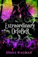 Extraordinary October (Hardcover) - Diana Wagman Photo