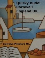 Quirky Bude! Cornwall England UK (Paperback) - Llewelyn Pritchard M a Photo