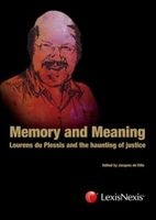 Memory And Meaning - Lourens du Plessis And The Haunting Of Justice (Hardcover) - Jacques de Ville Photo