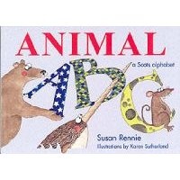 Animal ABC - [a Scots Alphabet] (Scots, Paperback) - Susan Rennie Photo